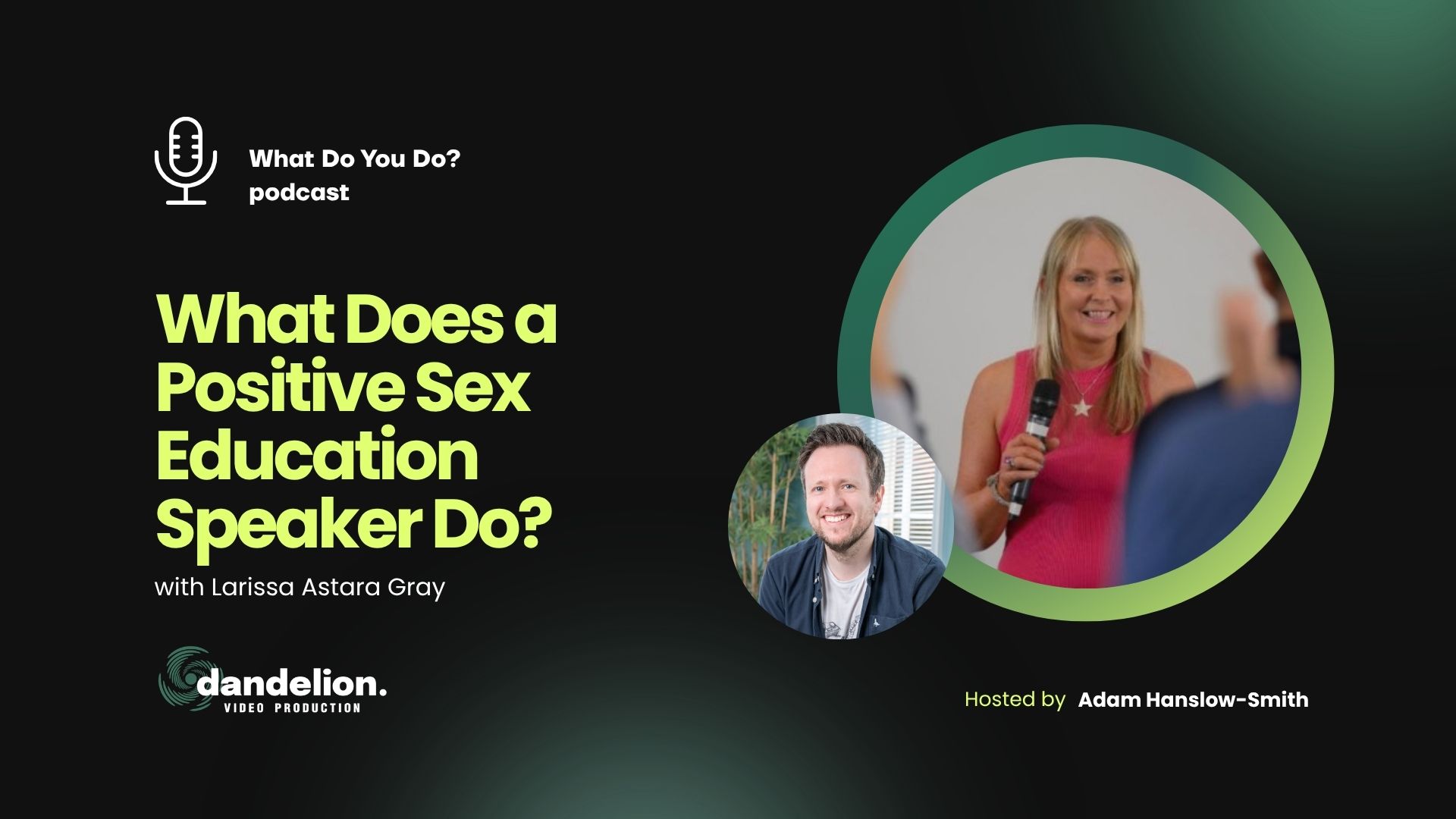 What Does a Positive Sex Education Speaker Do? with Larissa Astara Gray